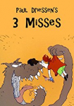 3 Misses